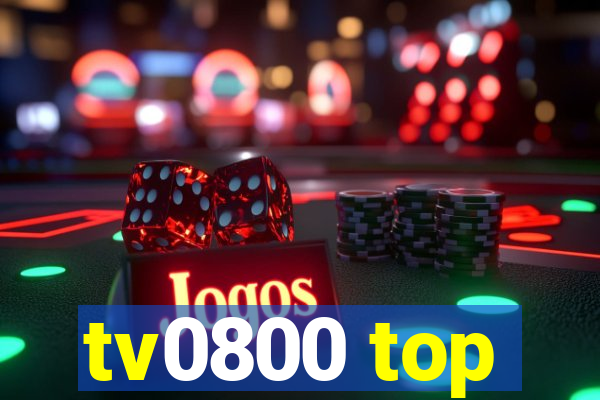 tv0800 top